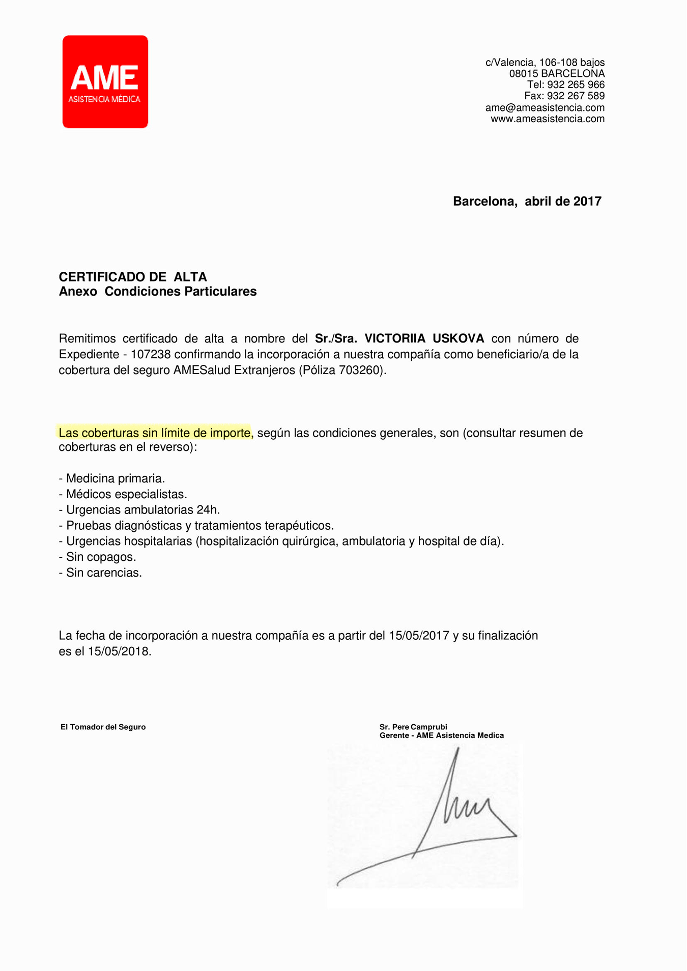 Сертификат страховой компании, исправленный для консульства: «Las coberturas sin limite de importe» — безлимитное страховое покрытие