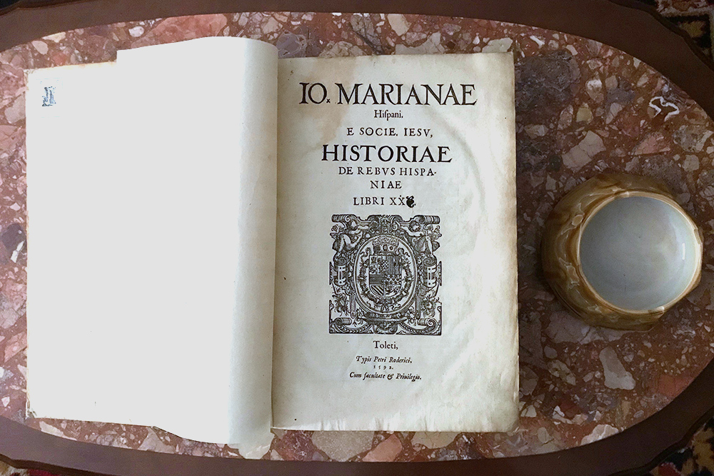 Самое дорогое издание в моей коллекции — «История Испании» Хуана де Марианы 1592 года издания