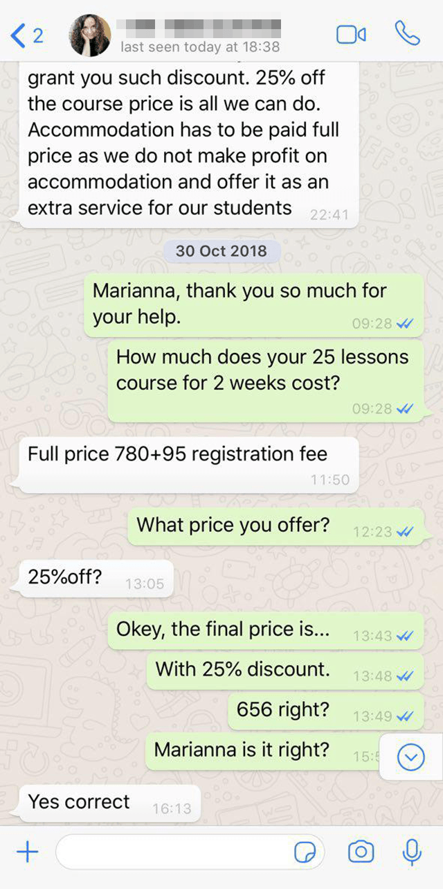 Переписка с менеджером школы International House London. Мне удалось договориться о скидке в 25%. 25 уроков в неделю на курсе General English стоили бы мне 656 £ — на тот момент около 56 тысяч рублей. Но я выбрал другую школу. Дальше расскажу почему